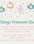 DEPOSIT - Vintage Ornament Club - The Flying Needles