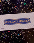 HOLIDAY HOUSE QUARTERBOARD 13